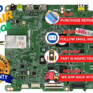 Repair 🛠 Service – Samsung BN94-05429D (BN97-06299B, BN41-01732A) Main Board (Mail-In)